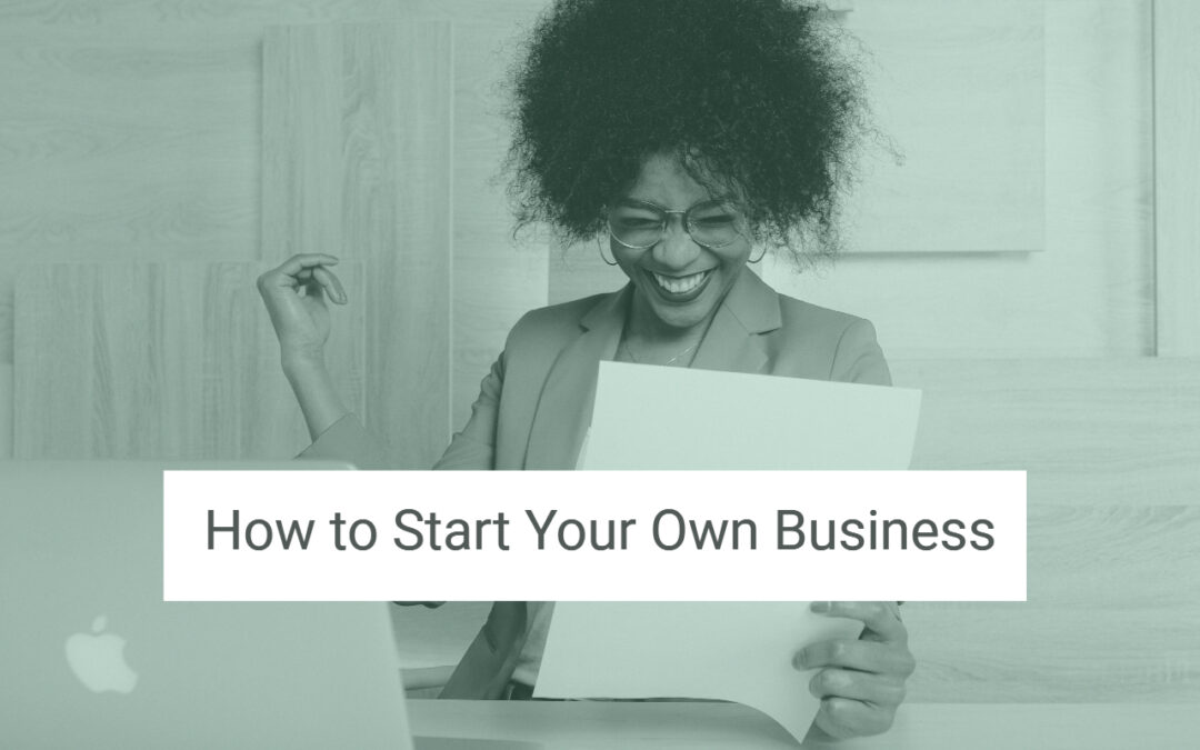 How to start your own business - Kate De Jong